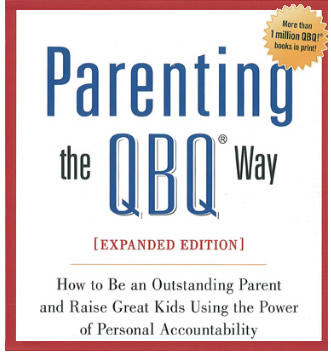 Parenting the QBQ Way by John Miller: Personal Accountability