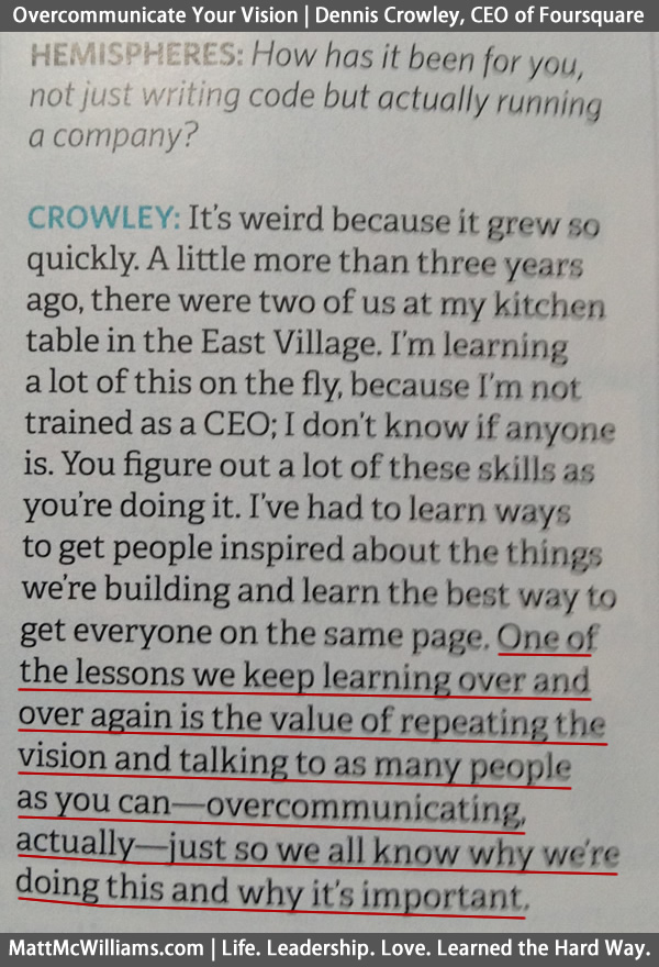 Overcommunicate Vision - Quote from Dennis Crowley, Foursquare CEO