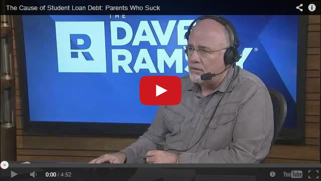 Dave Ramsey on Parenting and Student Loan Debt