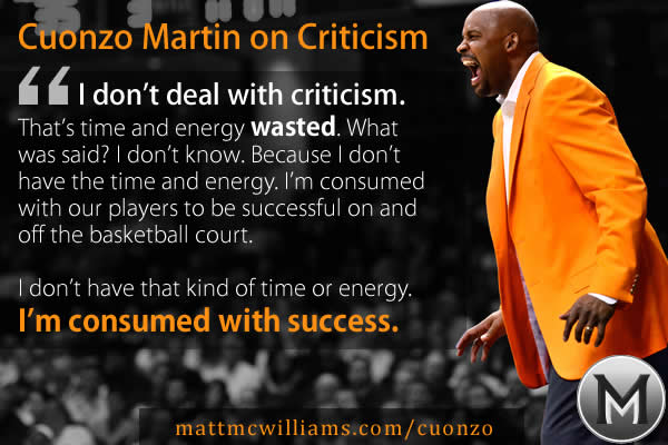 Cuonzo Martin Quote on Handling Criticism