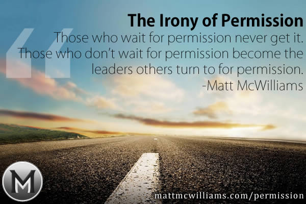 The Irony of Permission