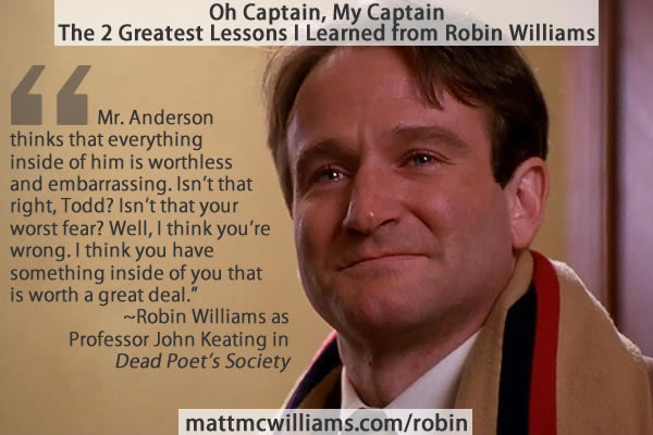Robin Williams as John Keating in Dead Poet's Society