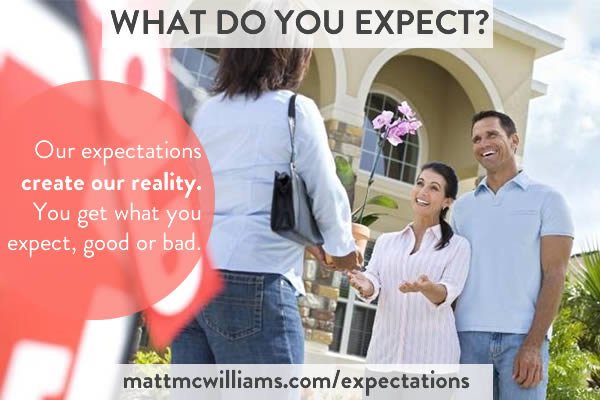 Expectations Create our Reality