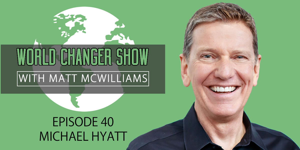 Interview with Michael Hyatt on Goal Setting