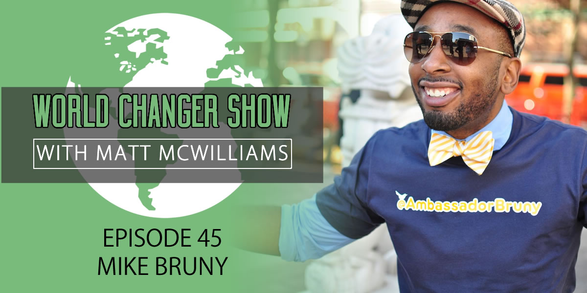 Building Your Own Brand and Starting with the World You Know with Mike Bruny