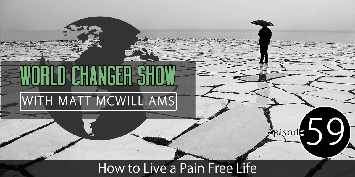 How to Live a Pain Free Life