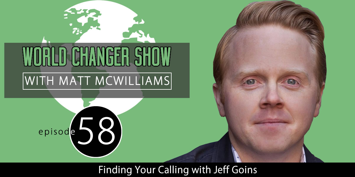 Jeff Goins on Finding Your Calling