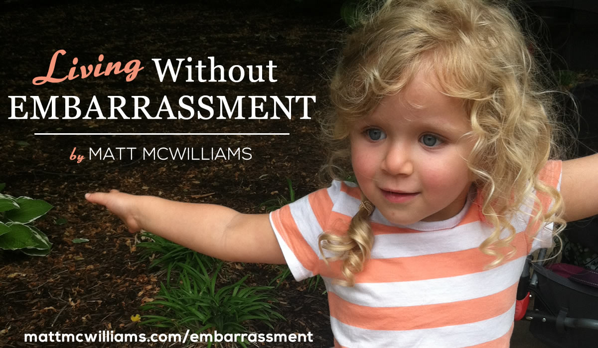 Living Without Embarrassment