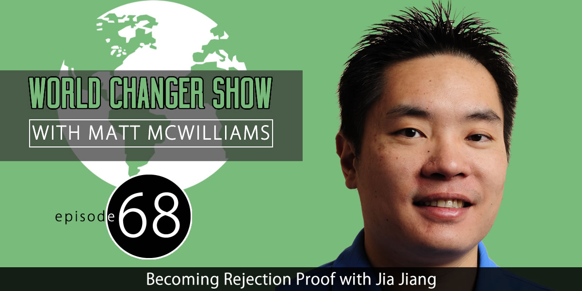 Becoming Rejection Proof: An Interview with Jia Jiang