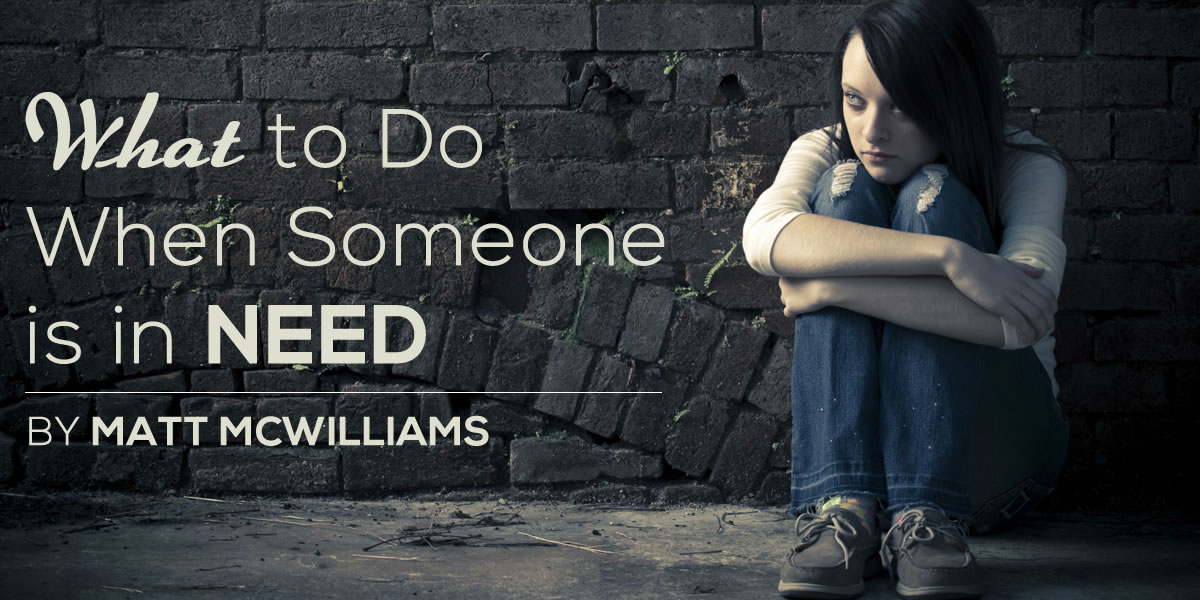 What to Do When Someone is in Need