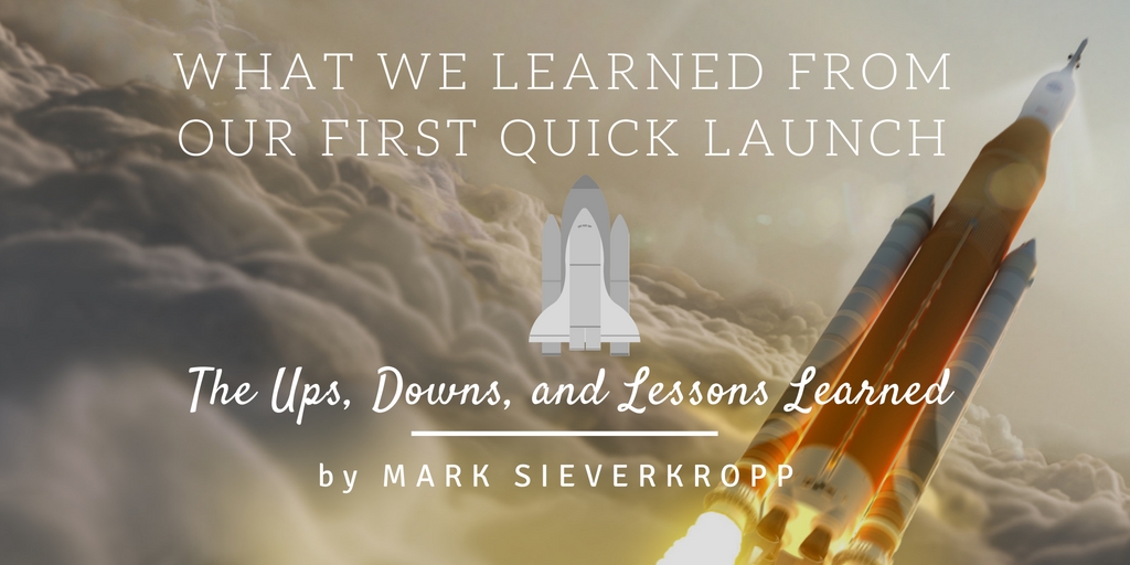 Case study of a PLF quick launch