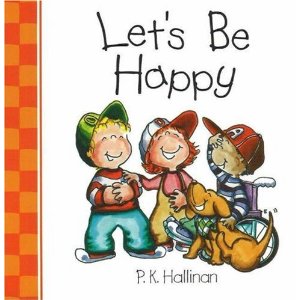lets-be-happy-pk-hallinan Let's Be Happy P.K. Hallinan