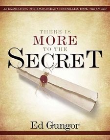 There is More to the Secret by Ed Gungor