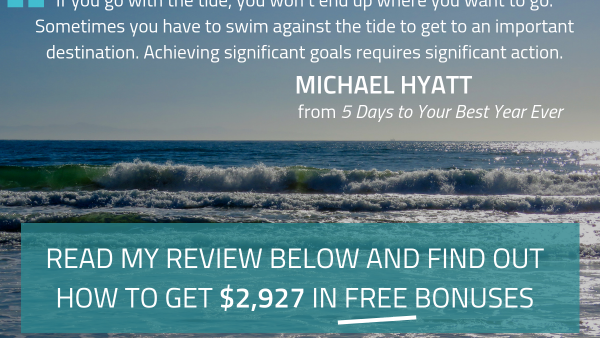 5 day to your best year ever Michael Hyatt goals