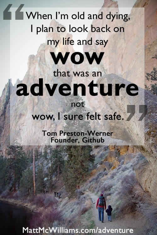 Tom Preston Werner Quote on Adventure