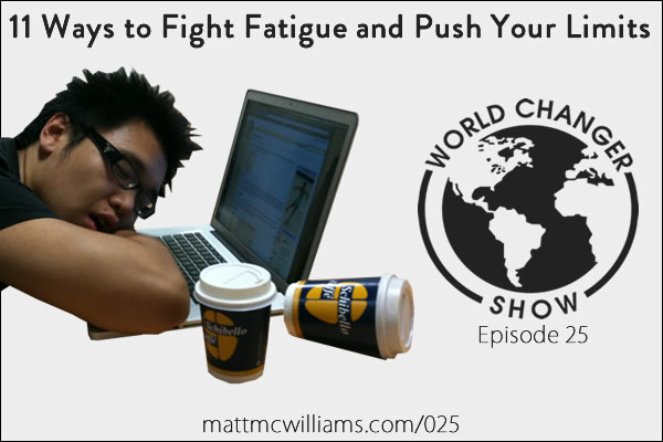 fight-fatigue-push-limits-11-ways