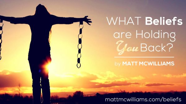 What Beliefs are Holding You Back?