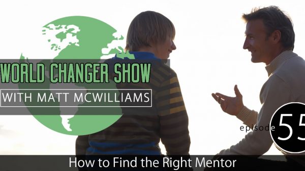 Episode 055: How to Find the Right Mentor