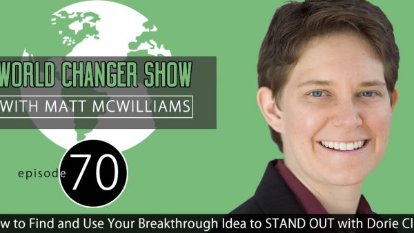 How to Find and Use Your Breakthrough Idea to STAND OUT with Dorie Clark