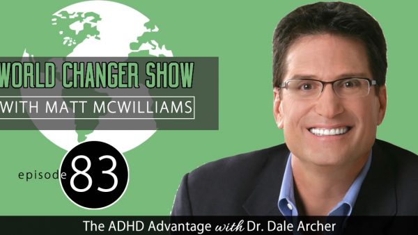 The ADHD Advantage with Dr. Dale Archer