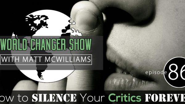 How To Silence Your Critics Forever