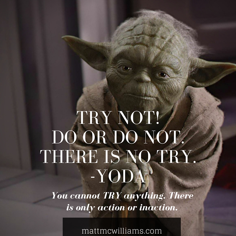 There is no try quote by Yoda