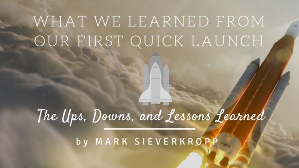 Case study of a PLF quick launch