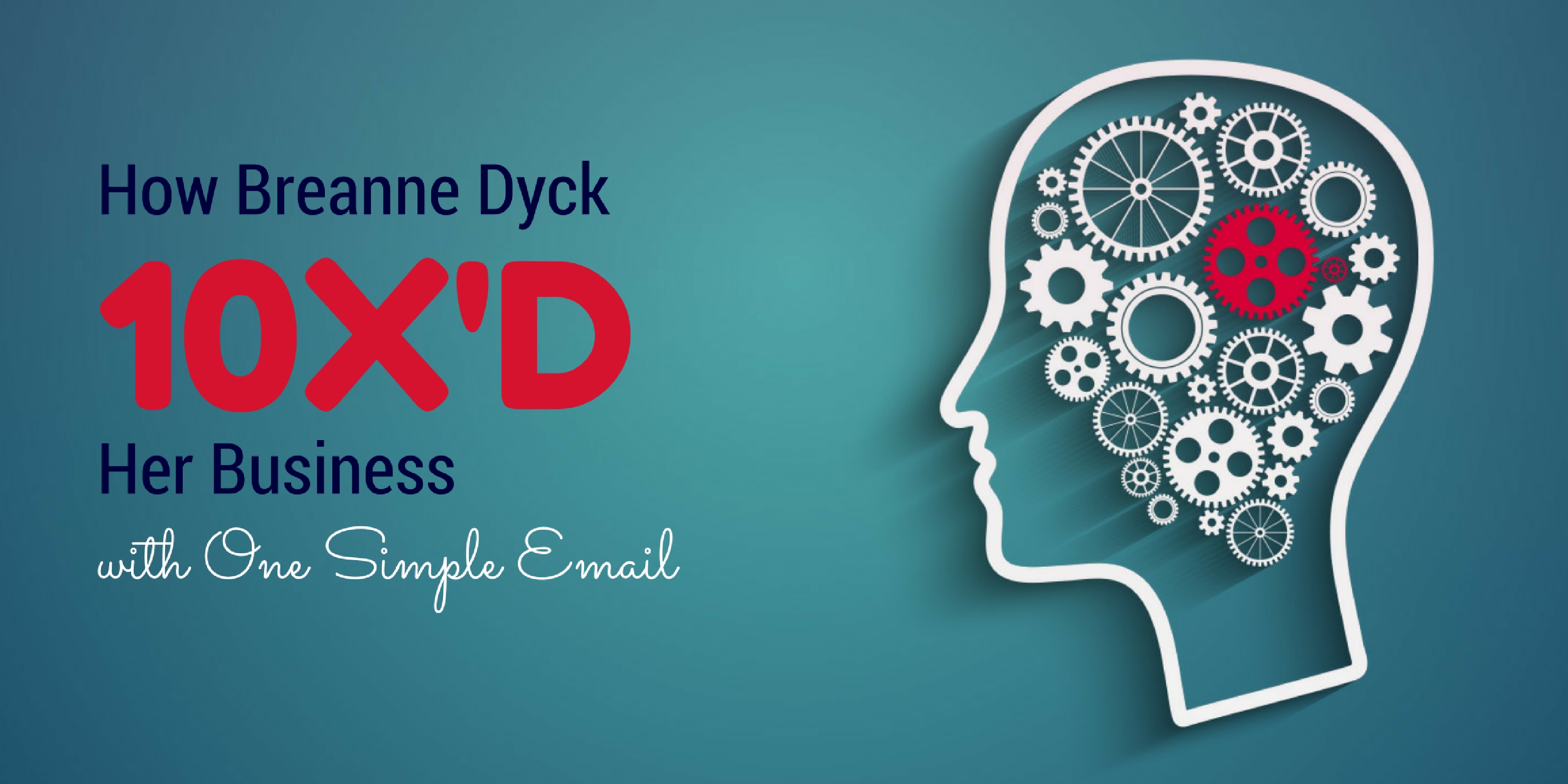 Email strategy for Breanne Dyck