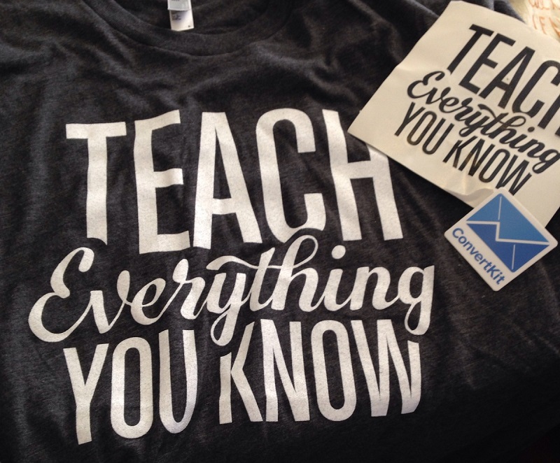 ConvertKit tshirt - teach everyting you know