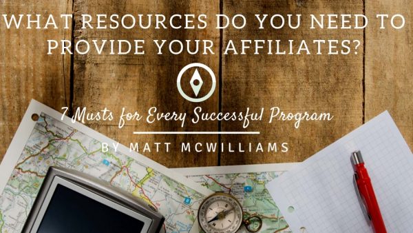 Resources to provide affiliates