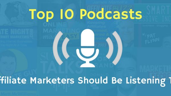 Recommended podcasts for affiliate marketers