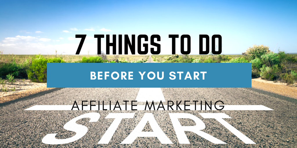 List of things to do before starting affiliate marketing