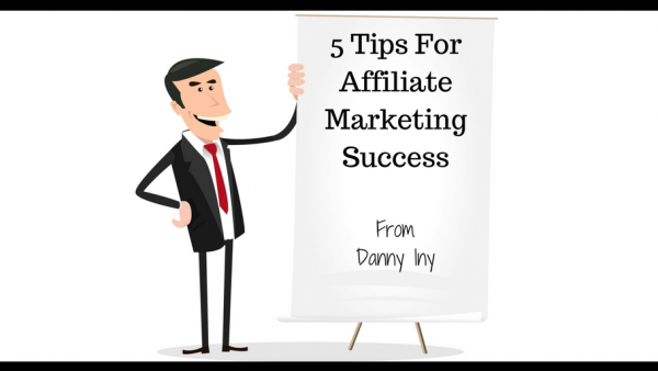 5 Tips For Affiliate Marketing from Danny Iny