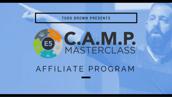 Todd Brown E5 CAMP Masterclass Affiliate Program