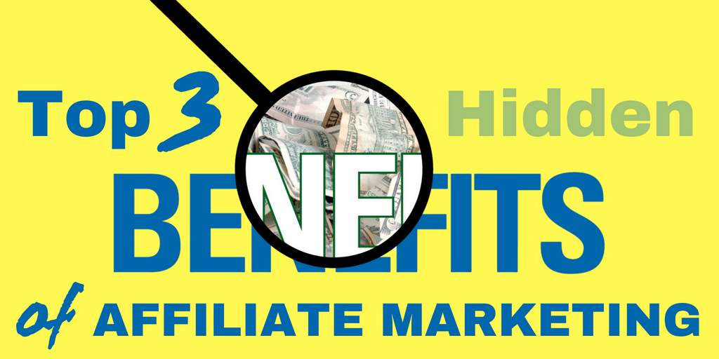 10 hidden benefits of affiliate marketing