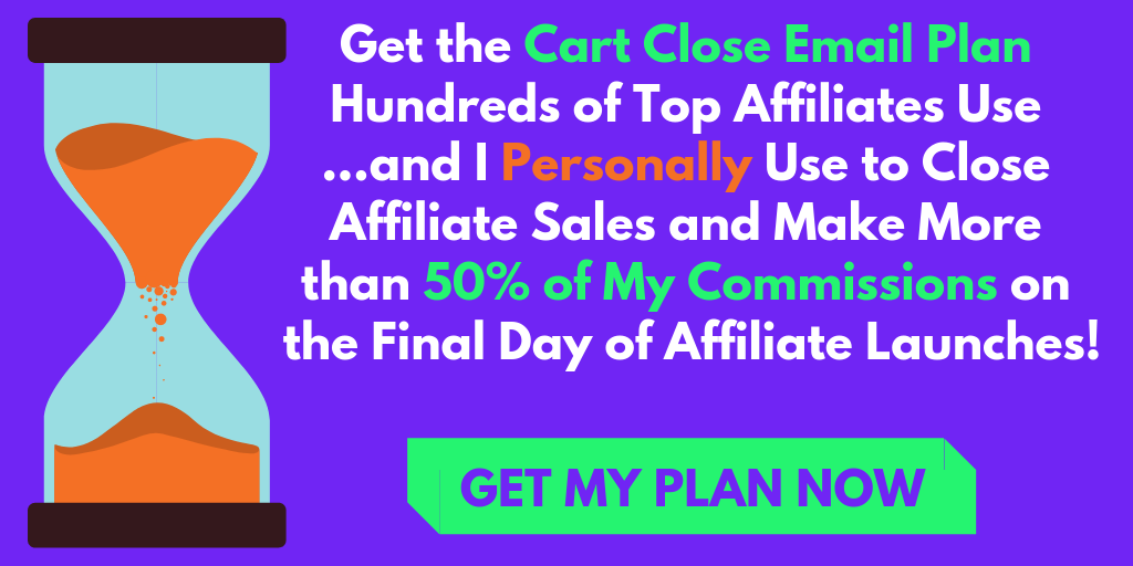 Email plan for cart close on affiliate launches