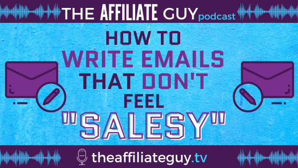 How to Write Emails that don't Feel Salesy