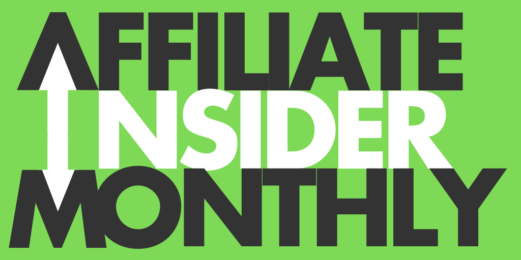 Affiliate Insider Monthly