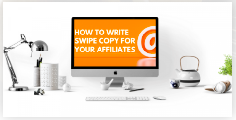 Affiliate Program Tips - how to create great email swipe copy