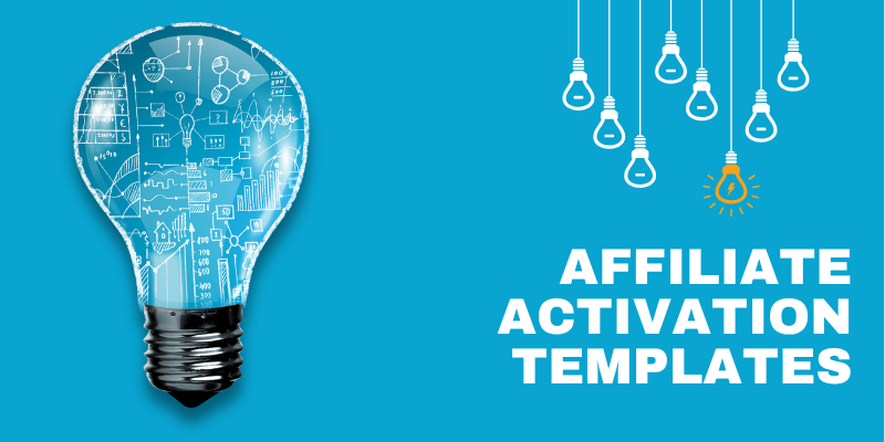 affiliate-activation-templates how to activate affiliates