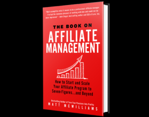 Affiliate management book by Matt McWilliams