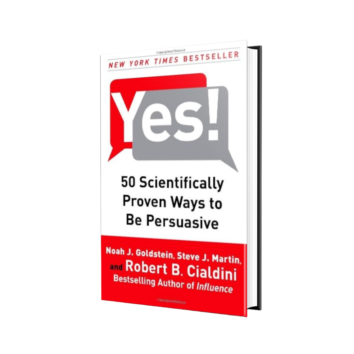 yes-50-scientifically-proven-ways-to-be-persuasive-by-robert-cialdini