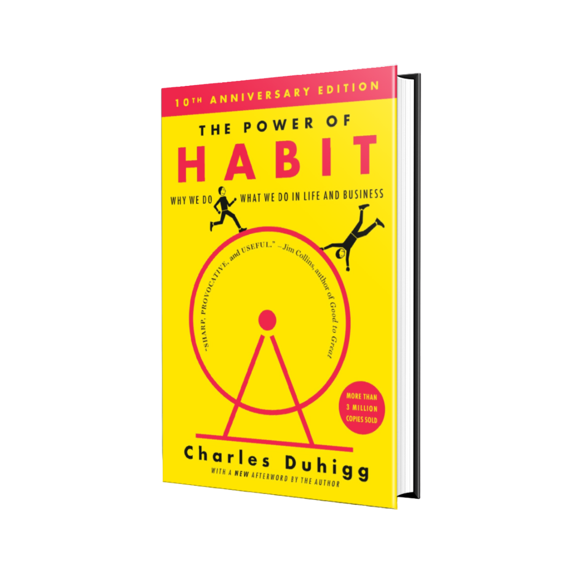The Power of Habit: Why We Do What We Do in Life and Business by Charles Duhigg