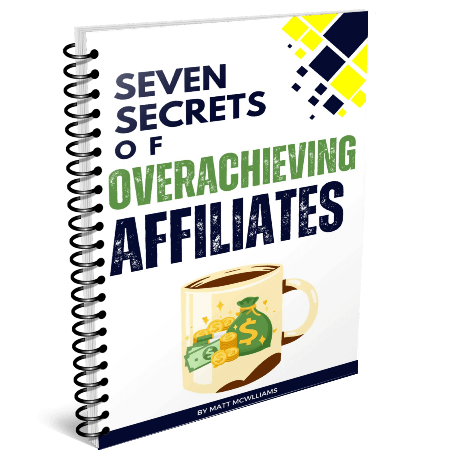 Seven Secrets of Overachieving Affiliates report cover